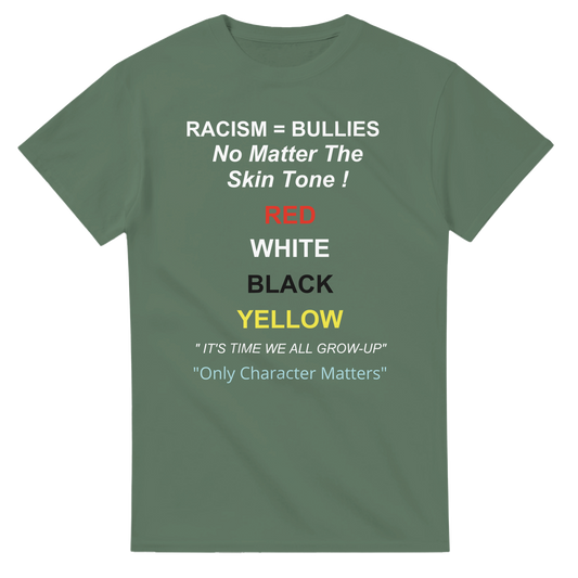 No Matter The Skin Tone.  Only Character Matters.