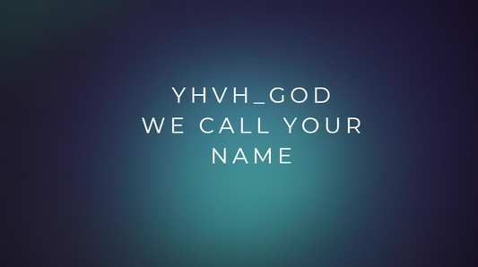 YHVH, (GOD) WE CALL YOUR NAME | MUSIC- DOWNLOAD | BATTLEFIELD ANTHEM
